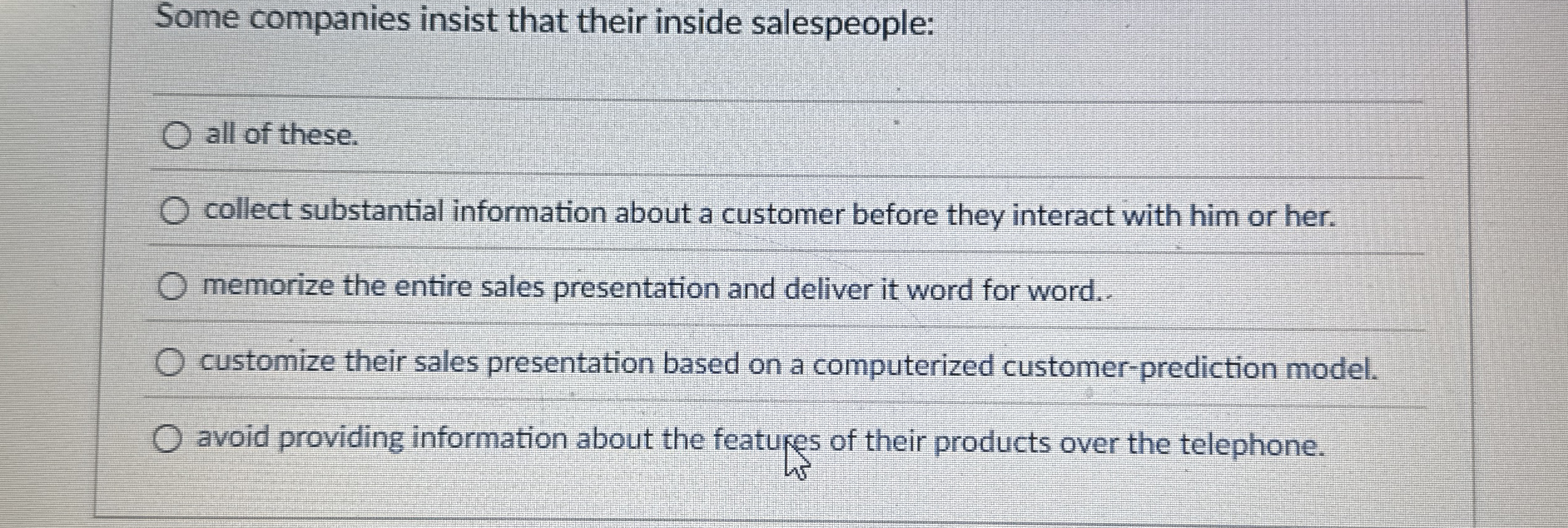 Some companies insist that their inside