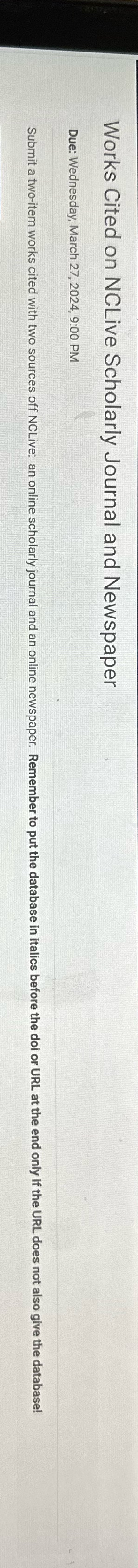 Help with work cited with two sources off NCLive