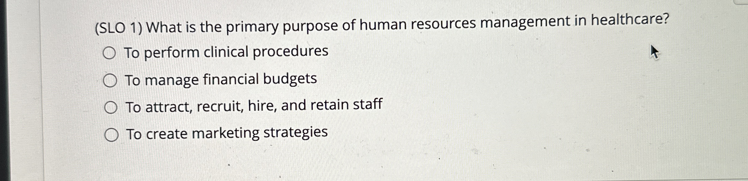 ( SLO 1 ) What is the primary purpose of human