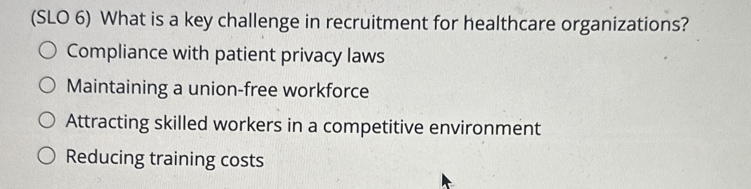 ( SLO What is a key challenge in recruitment for