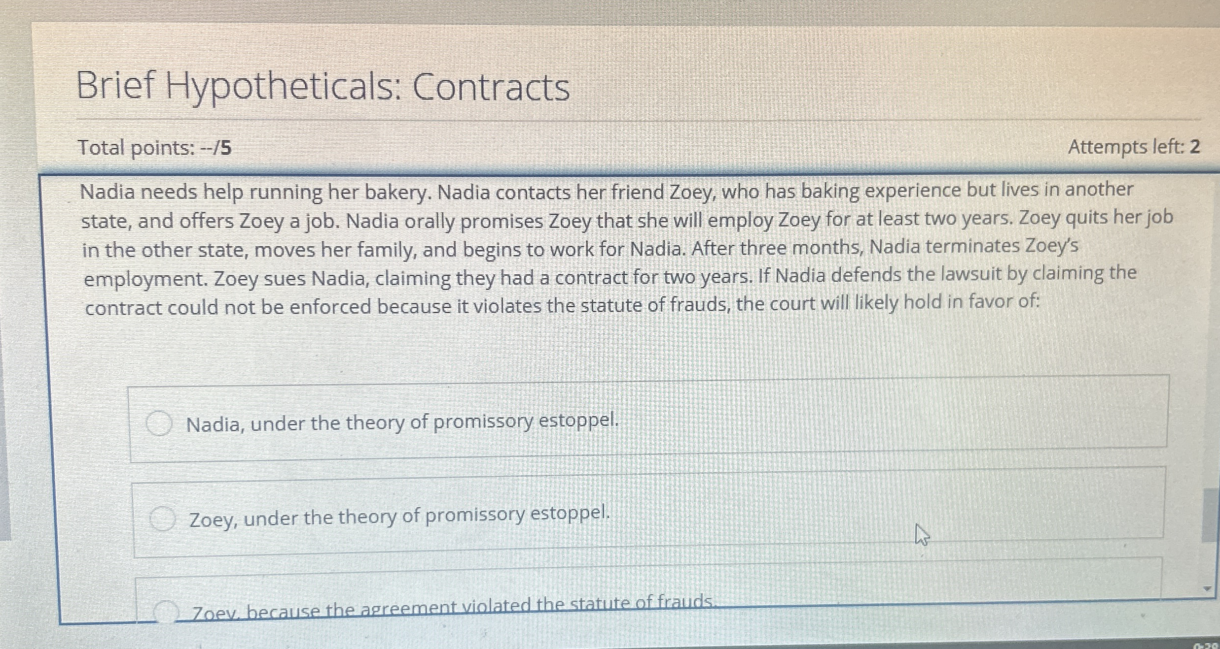 Brief Hypotheticals: Contracts Total points: - -