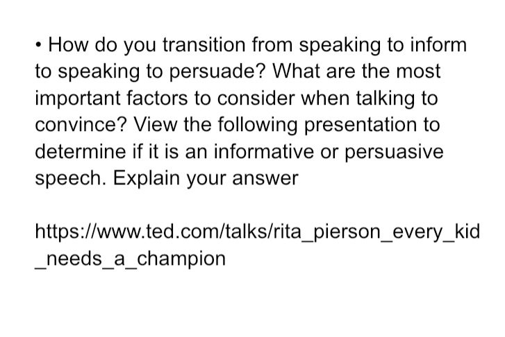 How do you transition from speaking to inform to