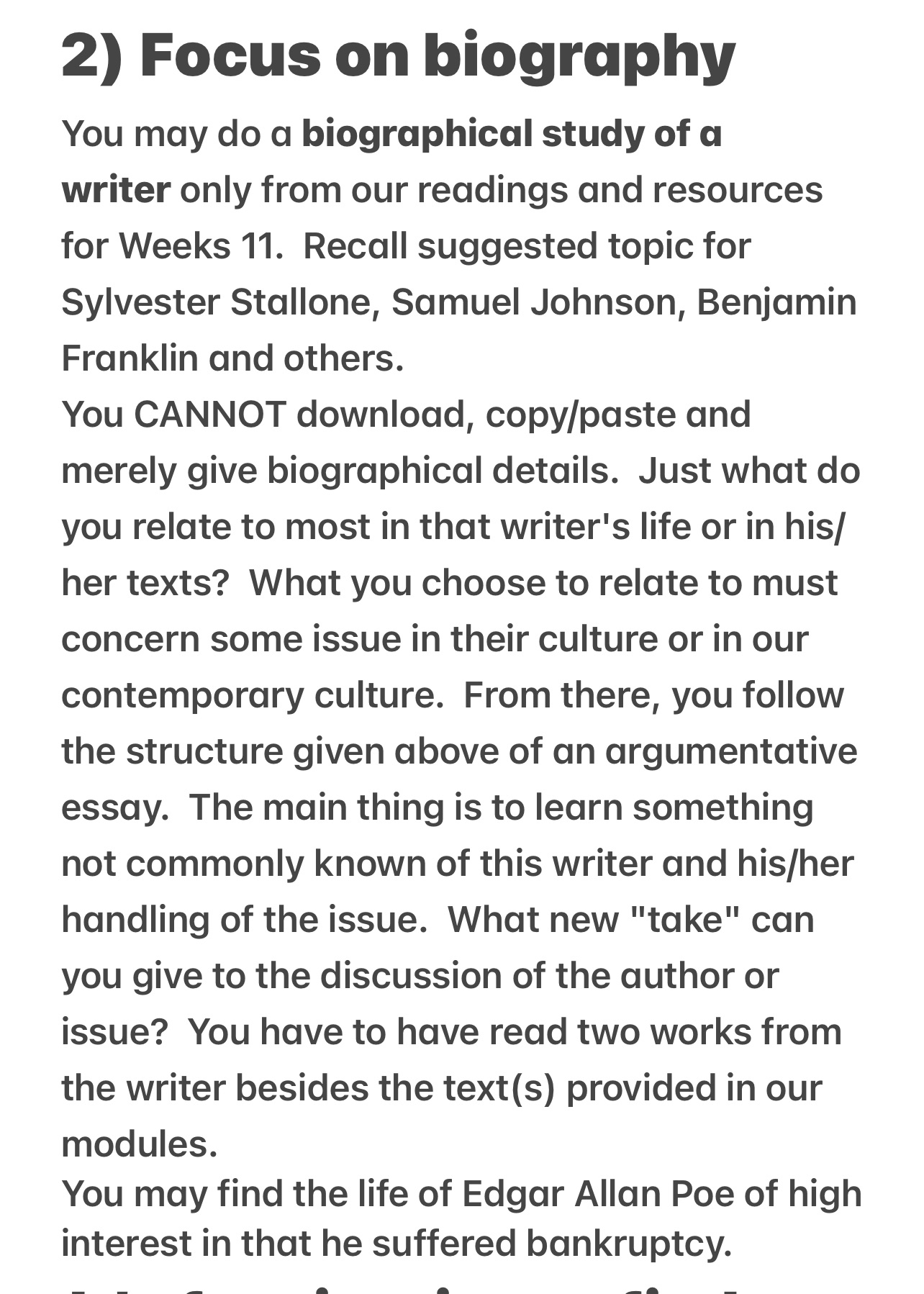 2) Focus on biography You may do a biographical