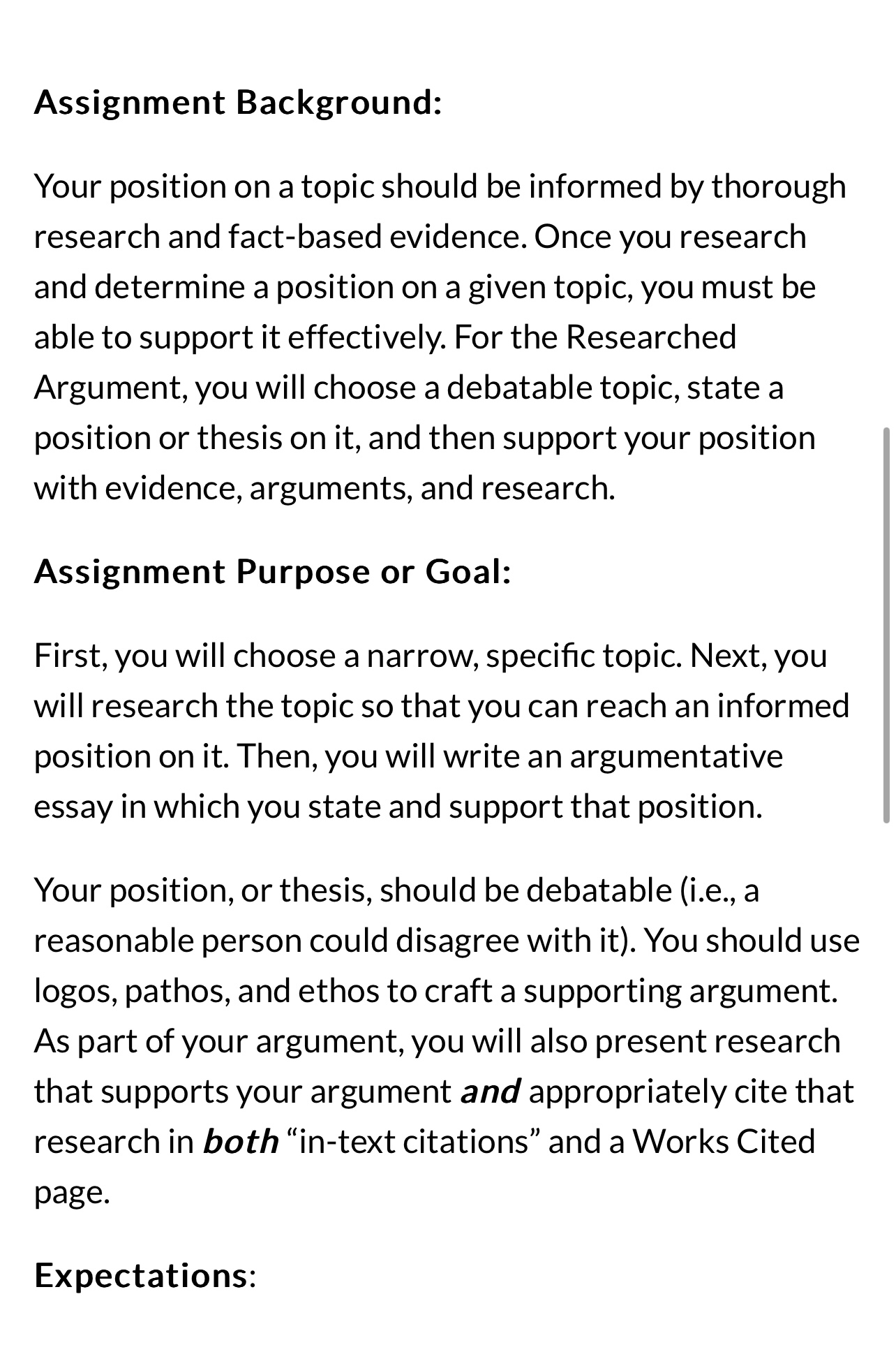 Assignment Background: Your position on a topic