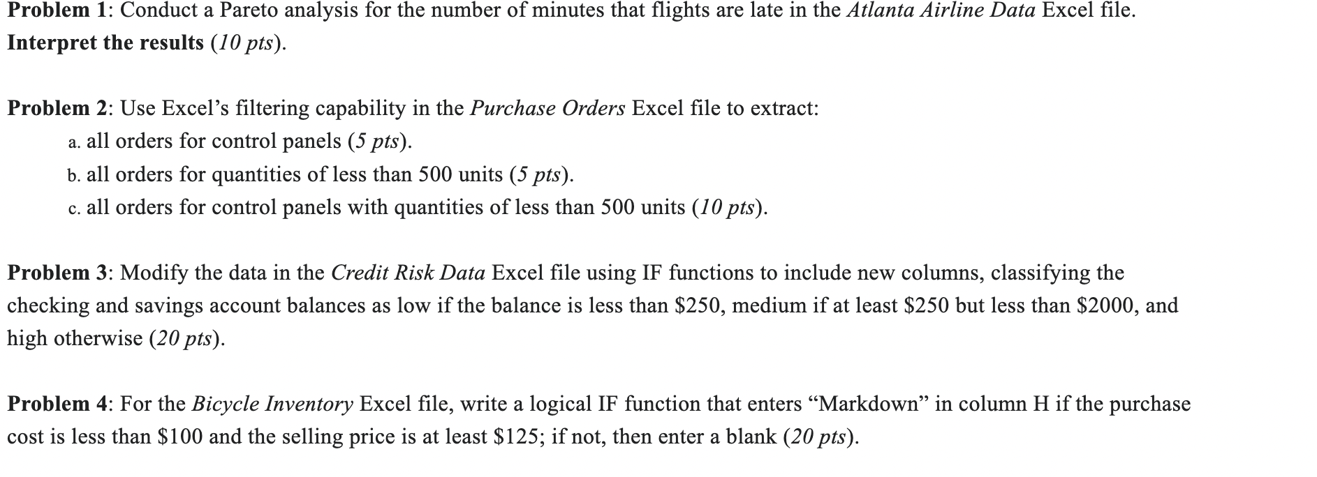 Problem 1 : Conduct a Pareto analysis for the