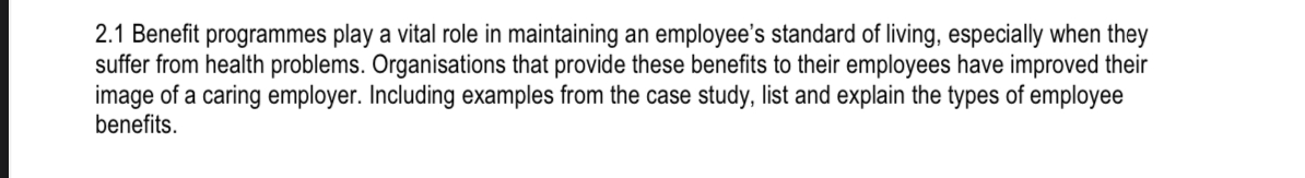 2 . 1 Benefit programmes play a vital role in