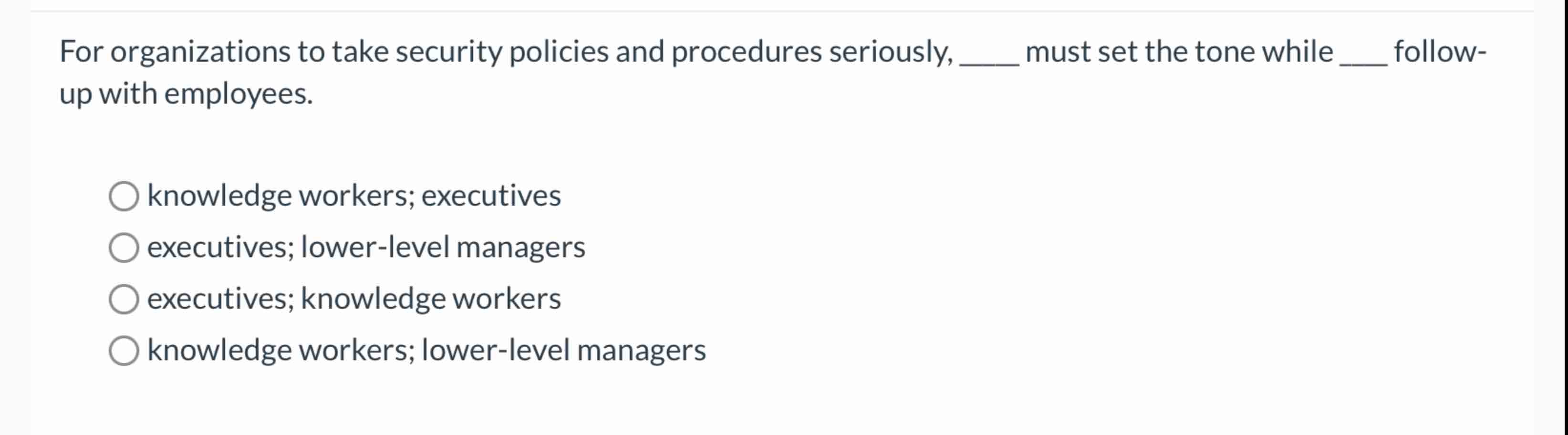 For organizations to take security policies and