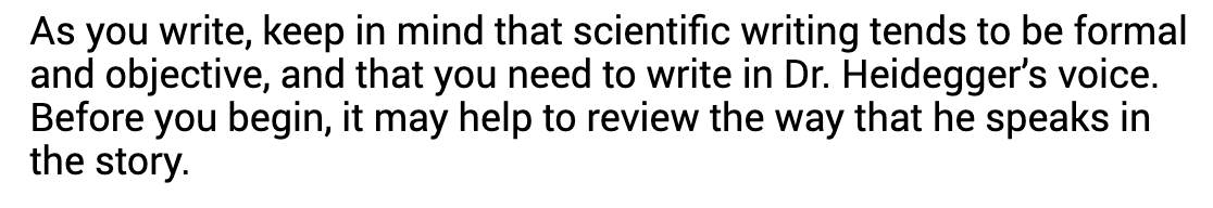 Dr. Heidegger is a scientist. For this