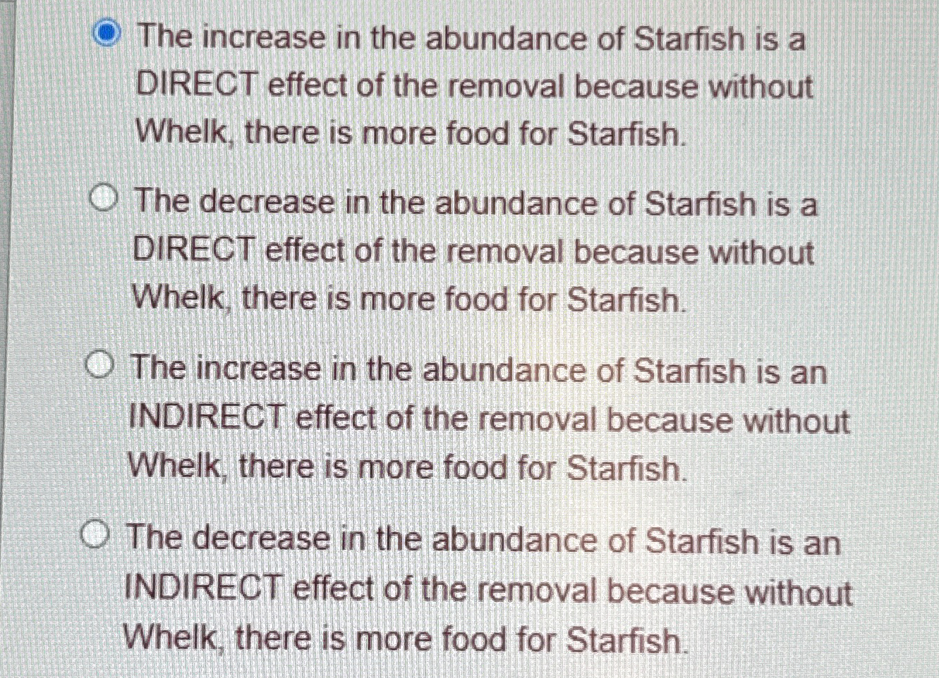 The increase in the abundance of Starfish is a