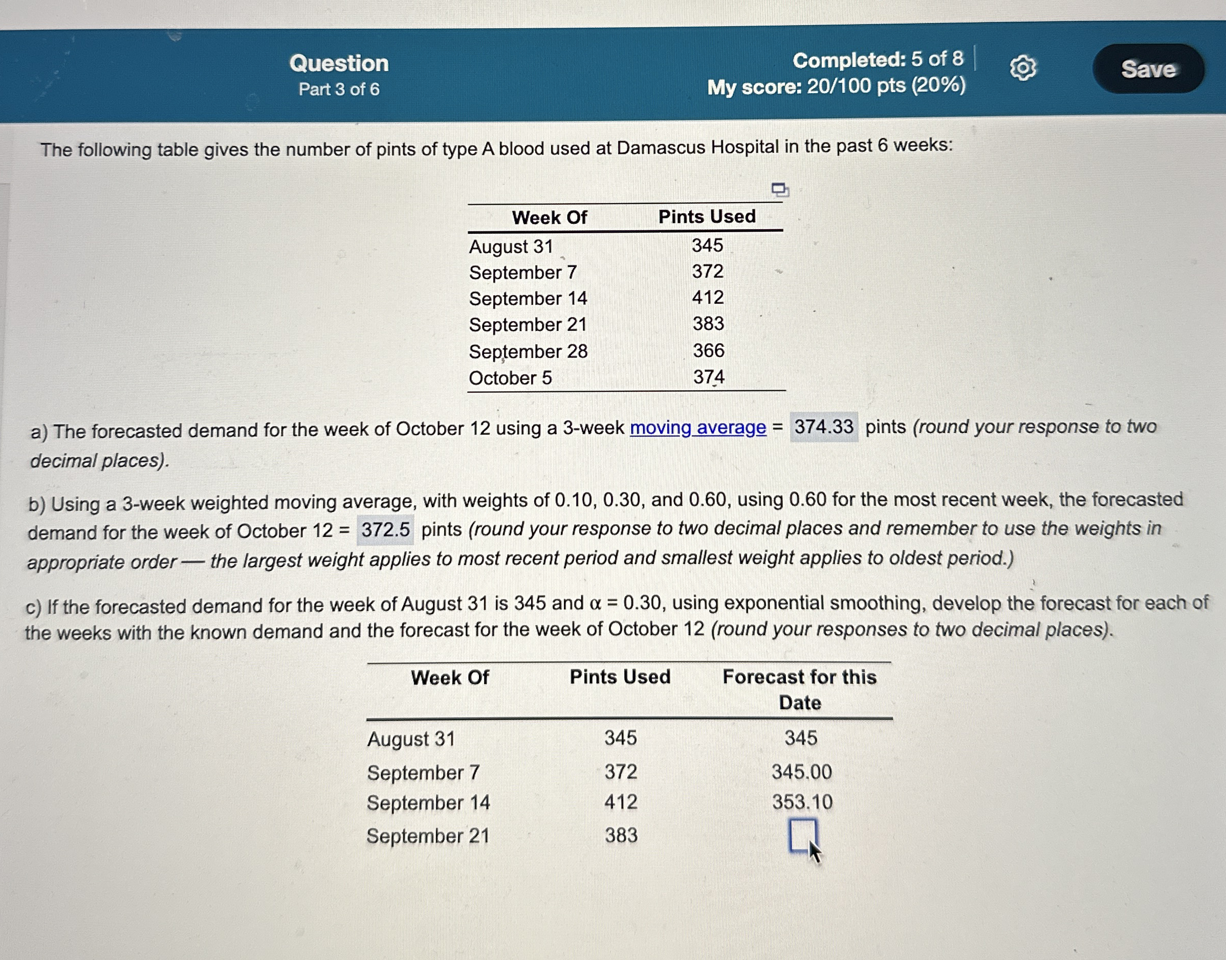 Question Completed: 5 of 8 Part 3 of 6 My score: