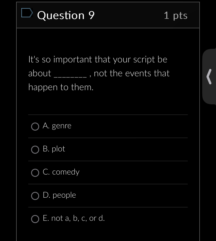 D Question 7 1 pts After the concept and possibly