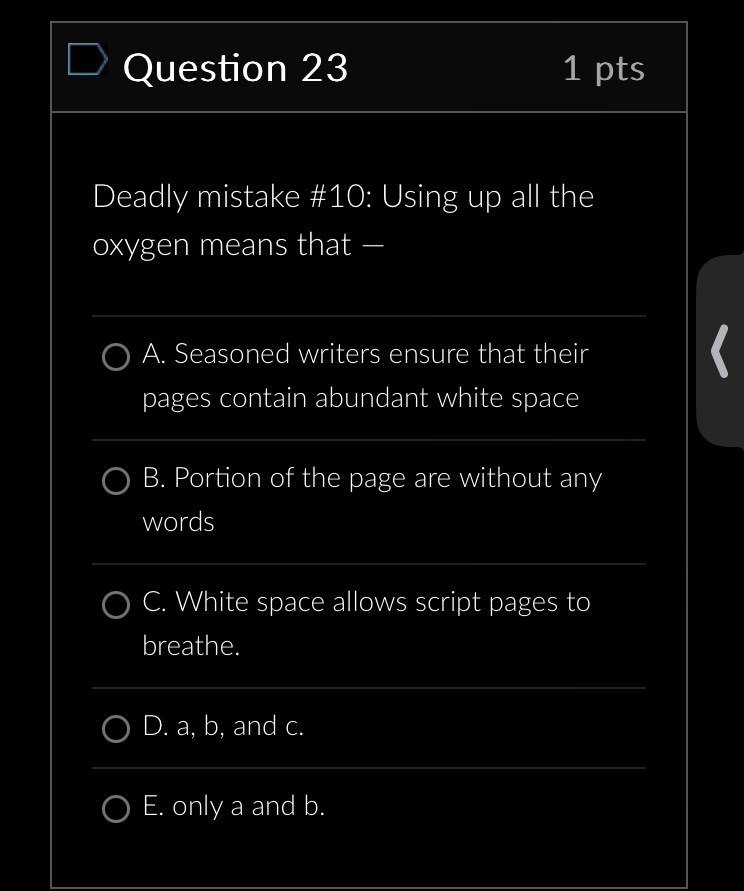 D Question 7 1 pts After the concept and possibly