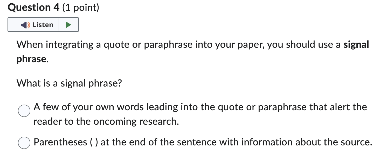Question 1 (1 point) K The research you include