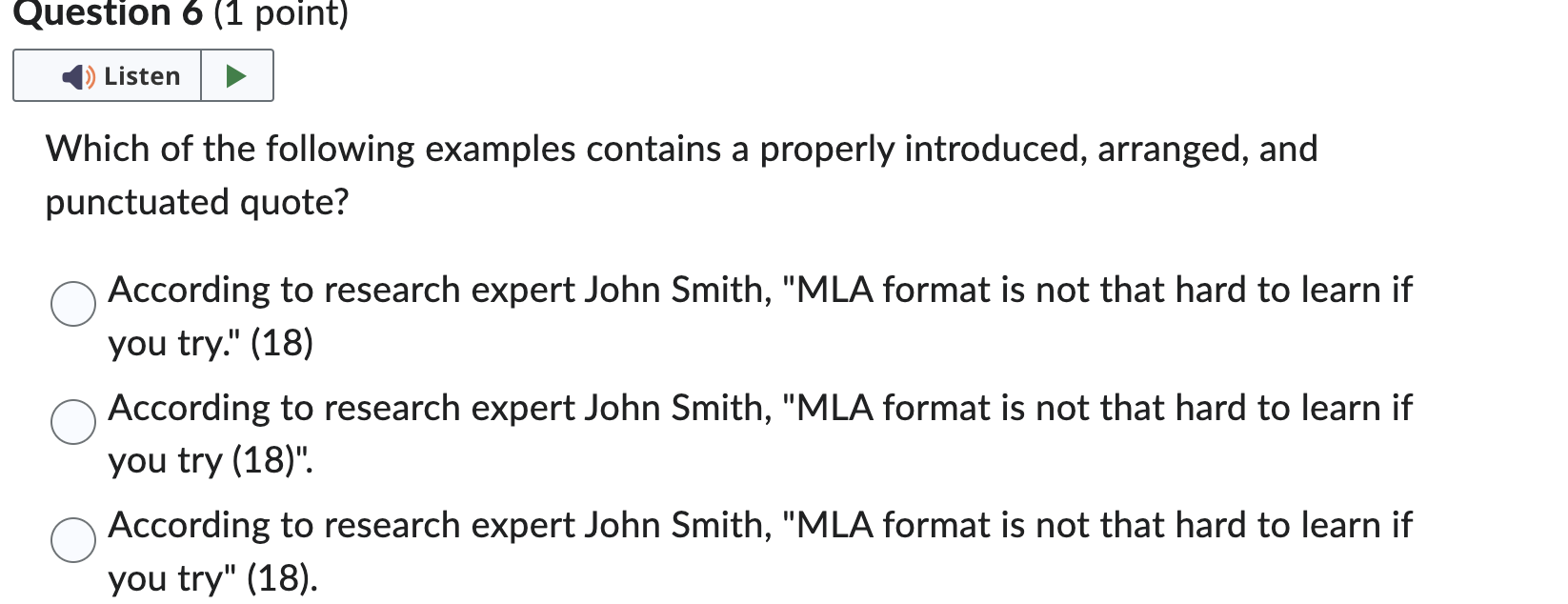 Question 1 (1 point) K The research you include