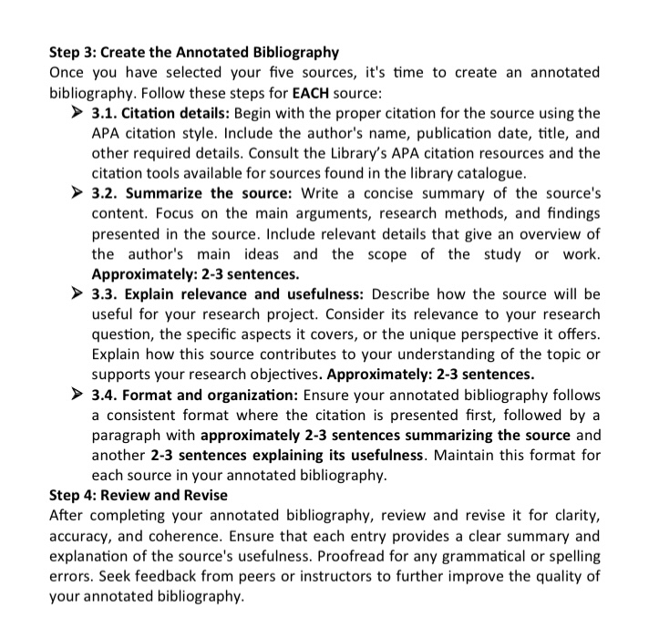 Step 3: Create the Annotated Bibliography Once