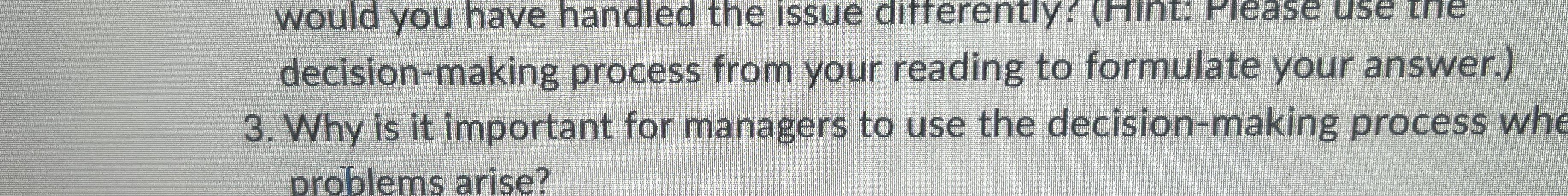 3 . Why is it important for managers to use the