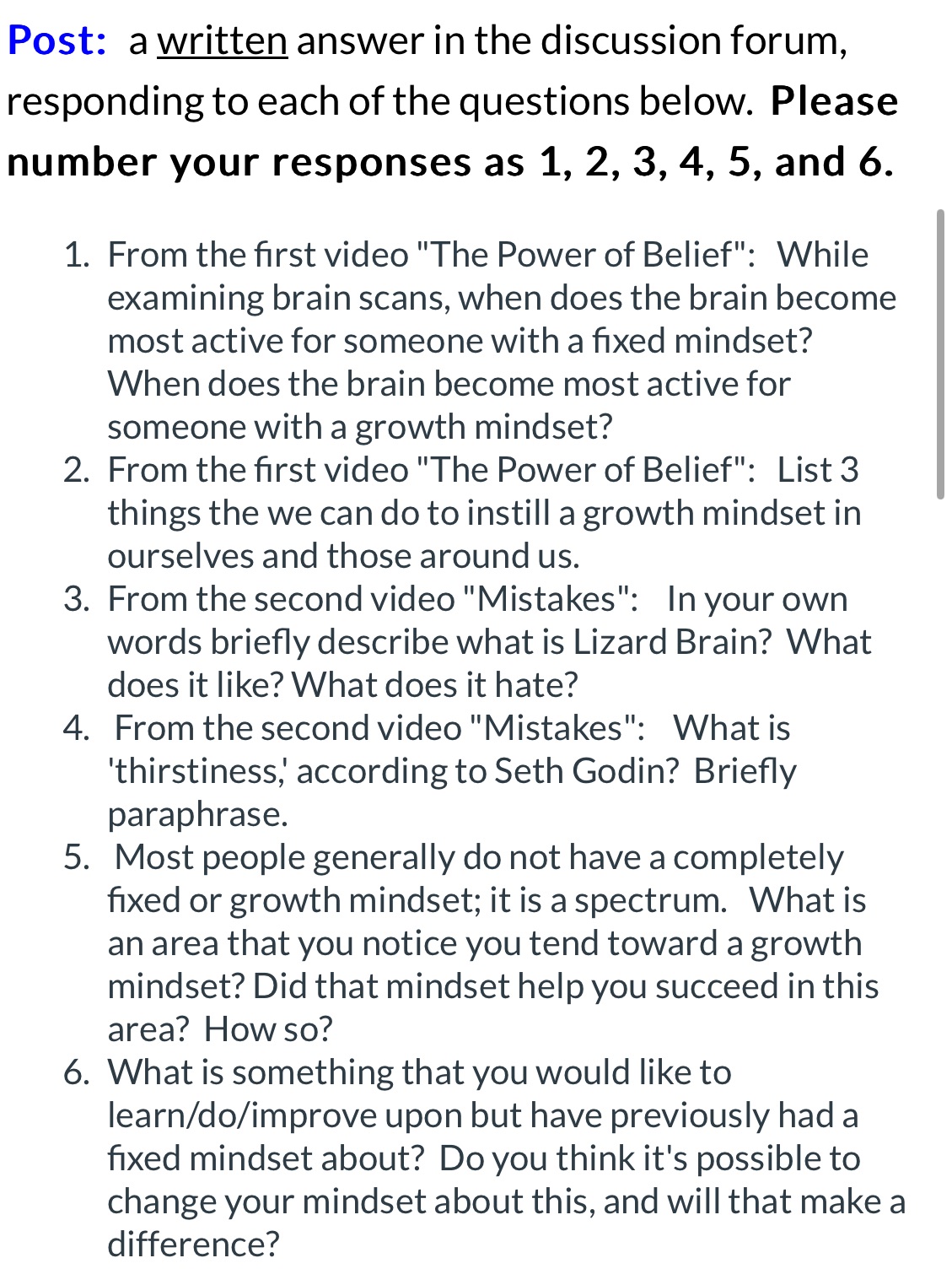 Post: awritten answer in the discussion forum,