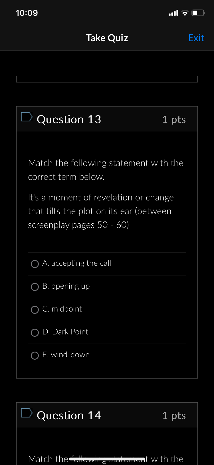 Take Quiz : Question 8 1 pts True or False. You