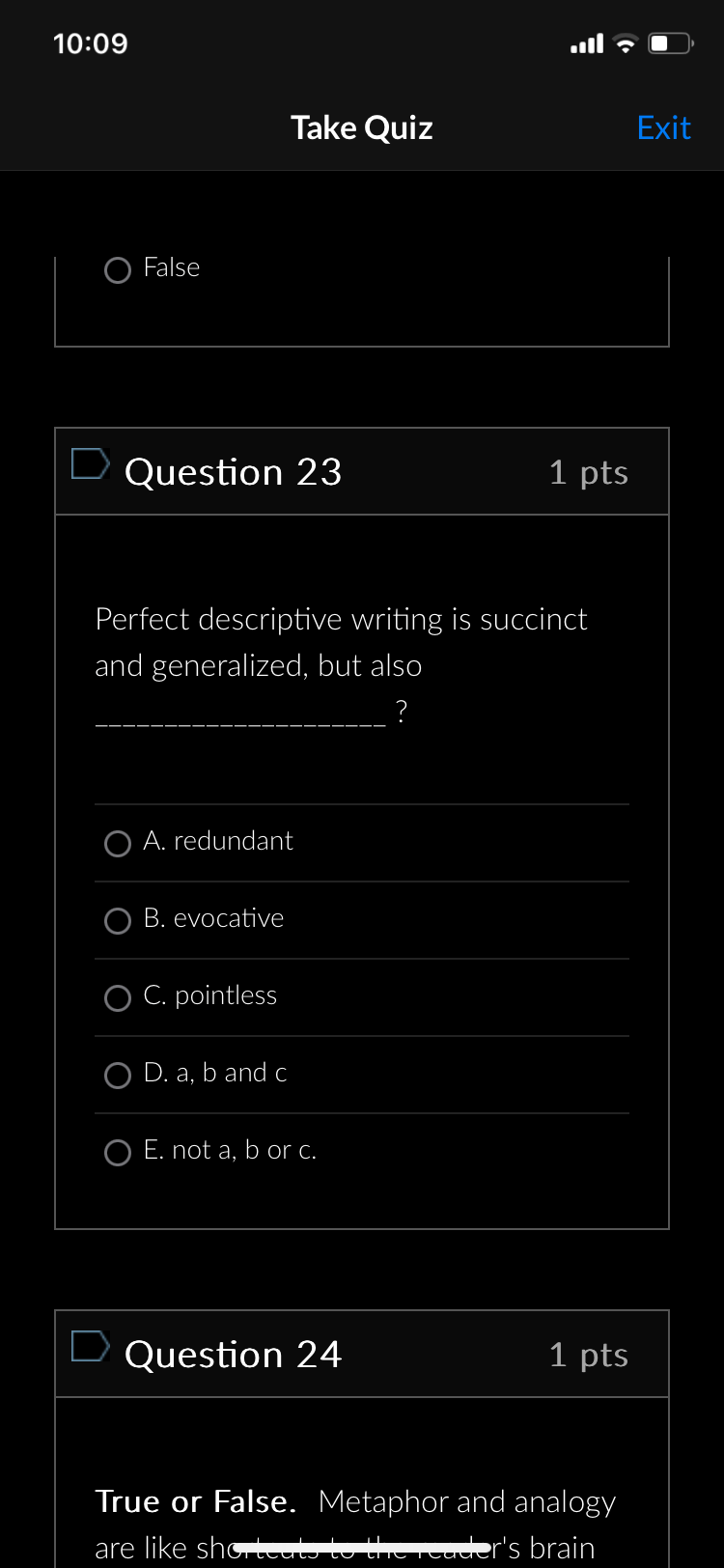Take Quiz : Question 8 1 pts True or False. You