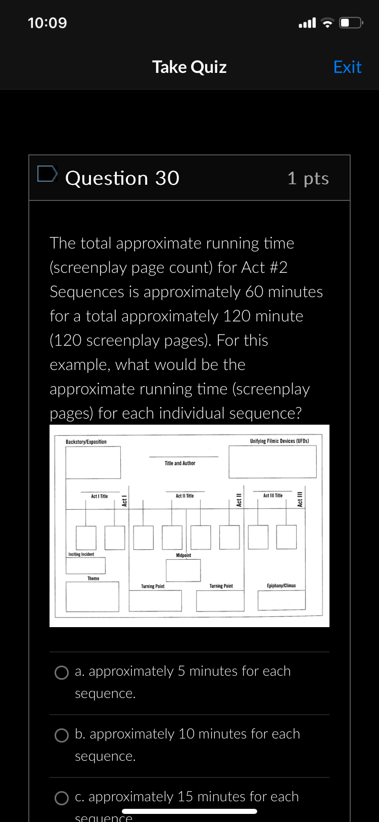Take Quiz : Question 8 1 pts True or False. You
