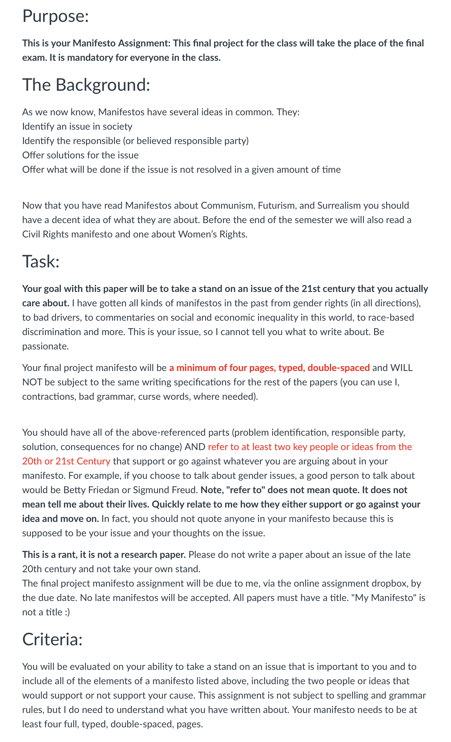 Purpose: This is your Manifesto Assignment: This