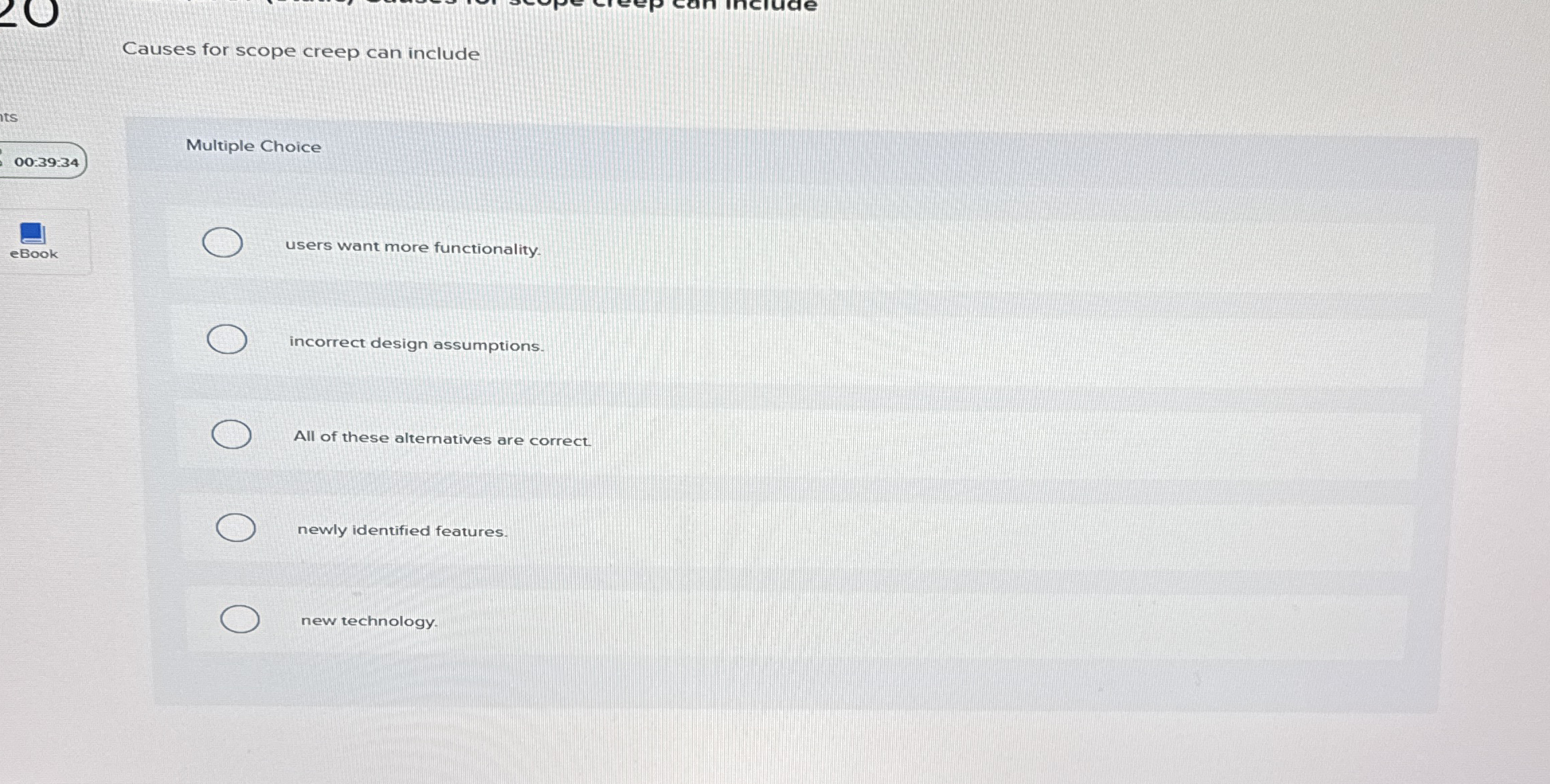 Causes for scope creep can include its 0 0 : 3 9