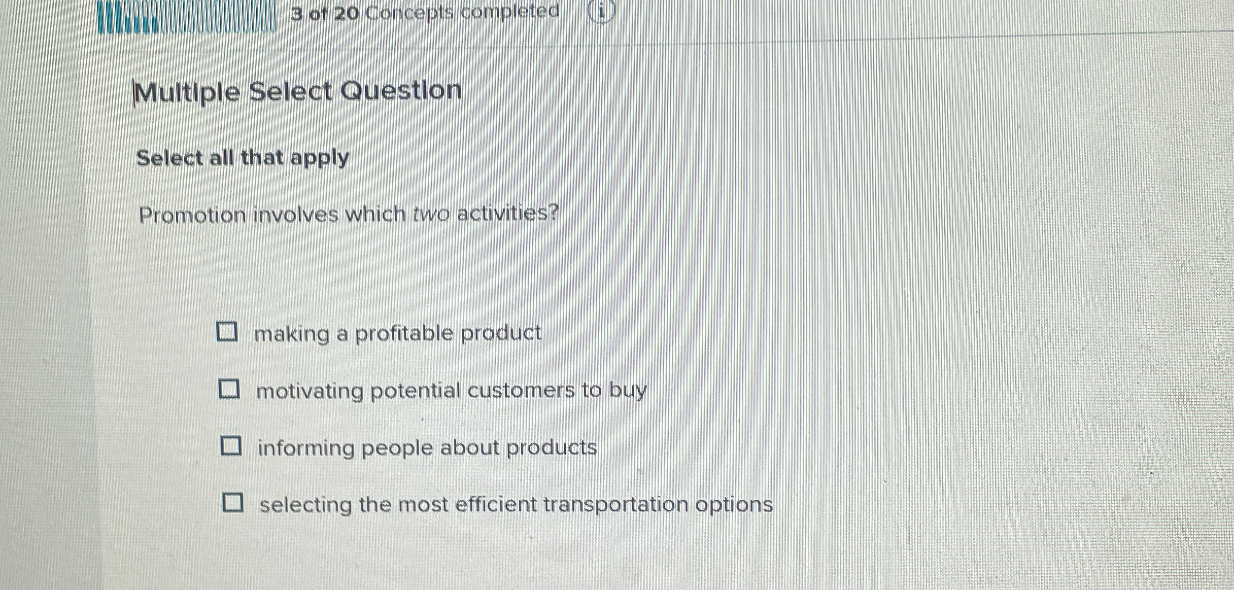 3 of 2 0 Concepts completed ( i ) Multiple Select