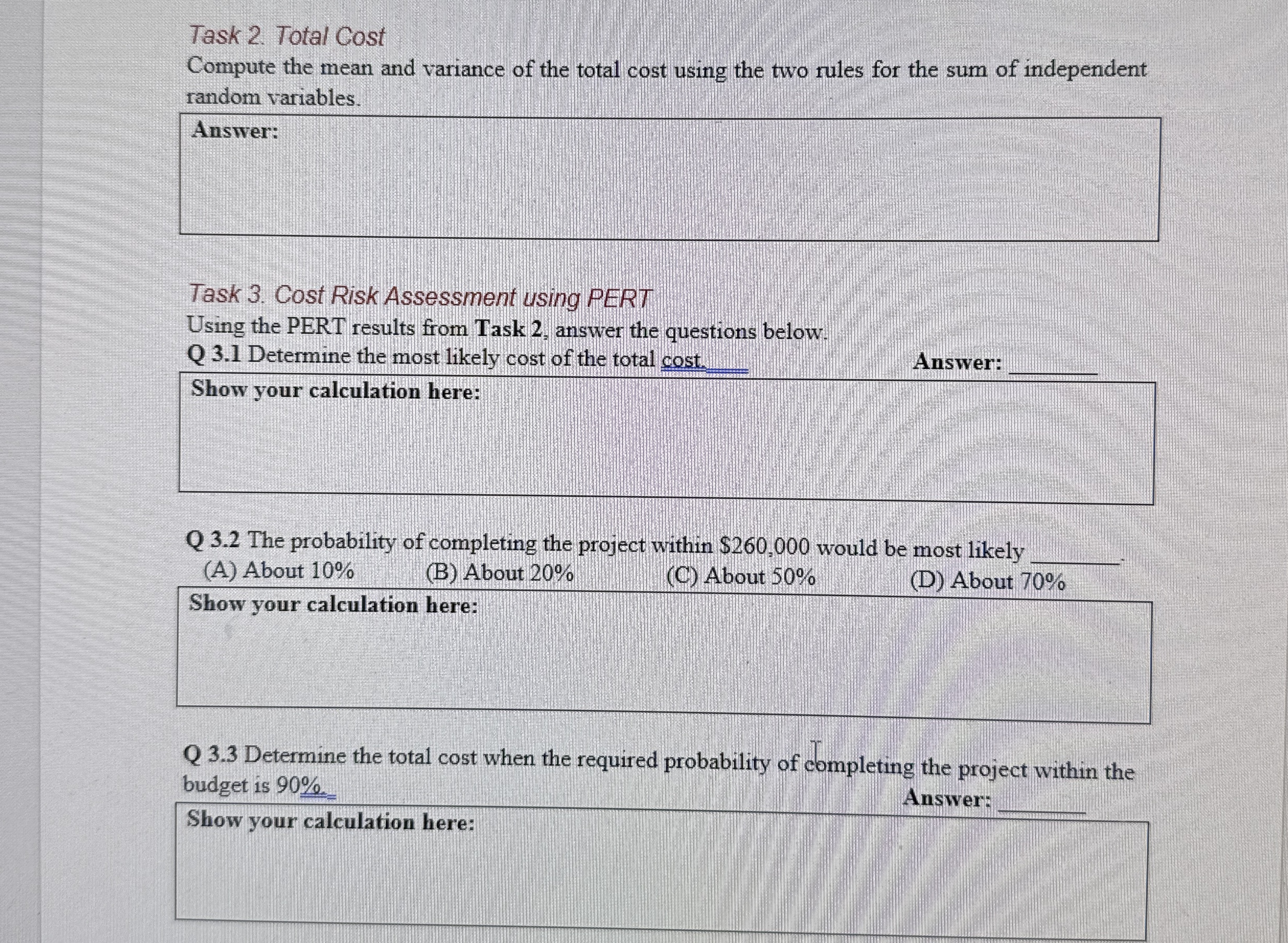 Task 2 . Total Cost Compute the mean and variance