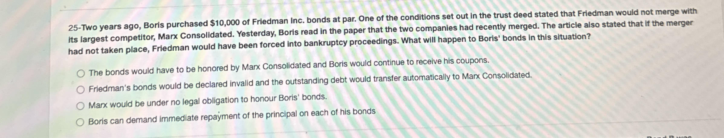 2 5 - Two years ago, Boris purchased $ 1 0 , 0 0