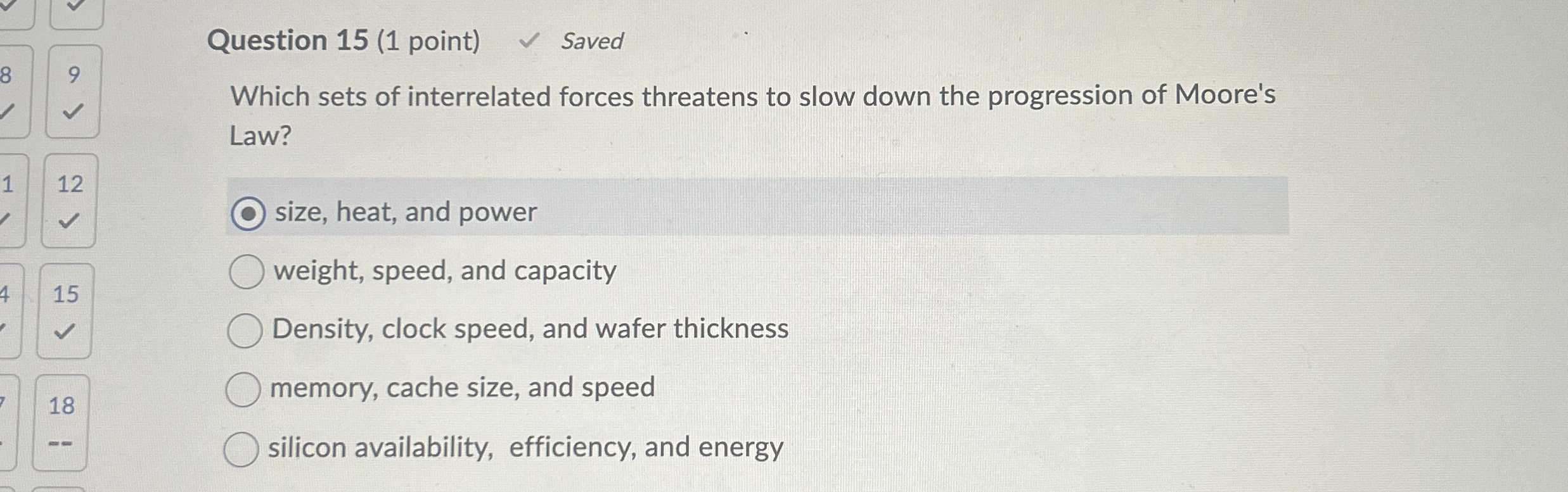 Question 1 5 ( 1 point ) Saved 9 Which sets of