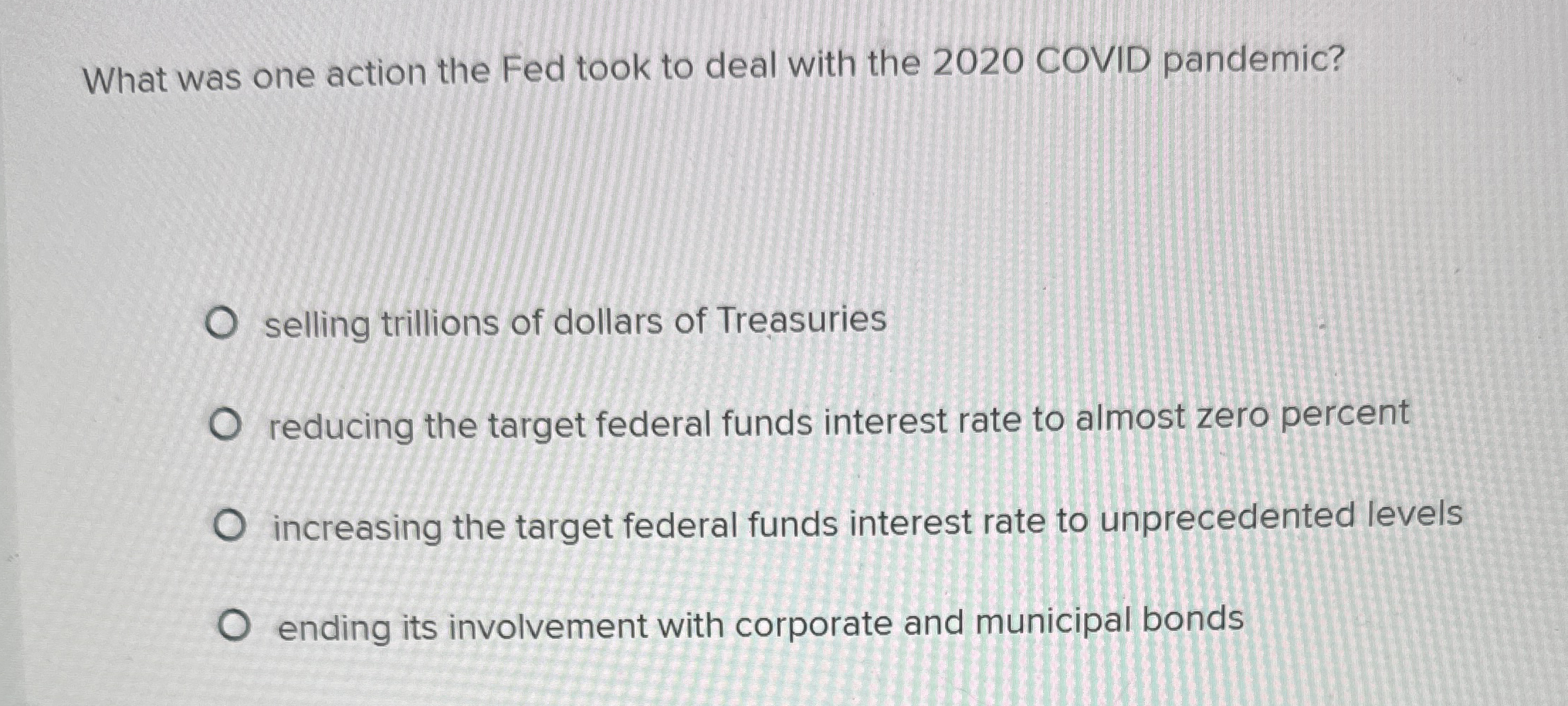 What was one action the Fed took to deal with the