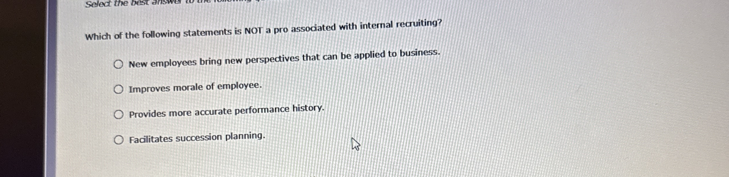 Which of the following statements is NOT a pro