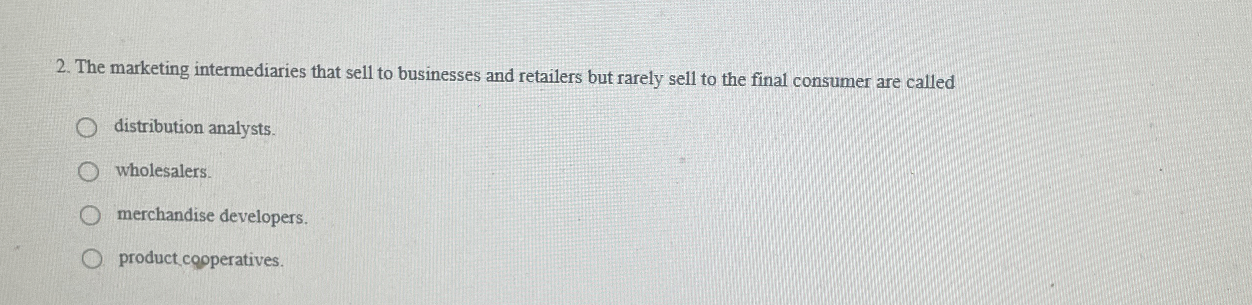 The marketing intermediaries that sell to