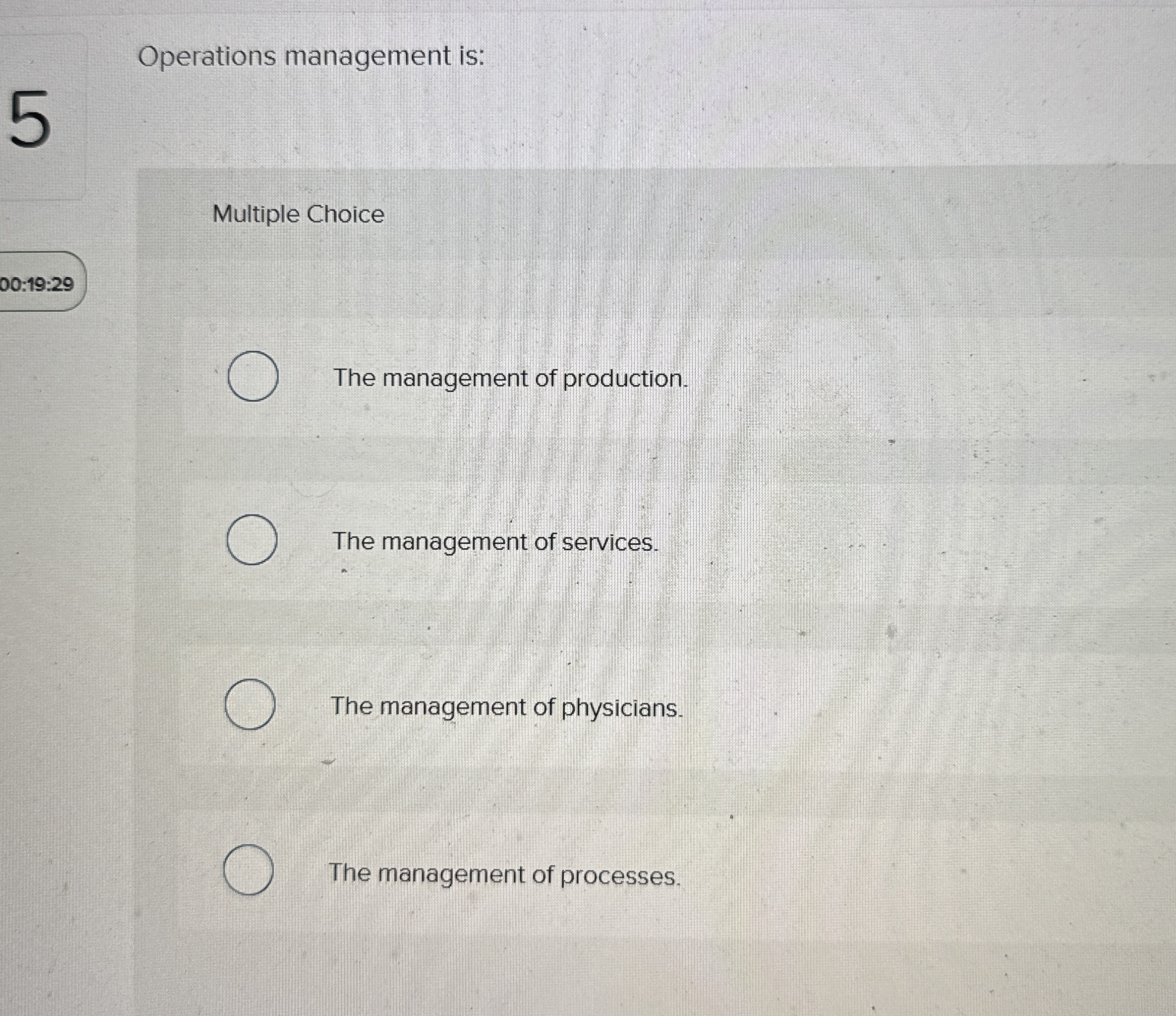 Operations management is: Multiple Choice 0 0 : 1