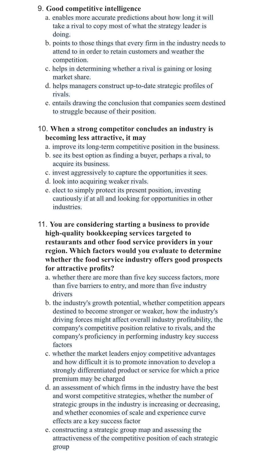9 . Good competitive intelligence a . enables