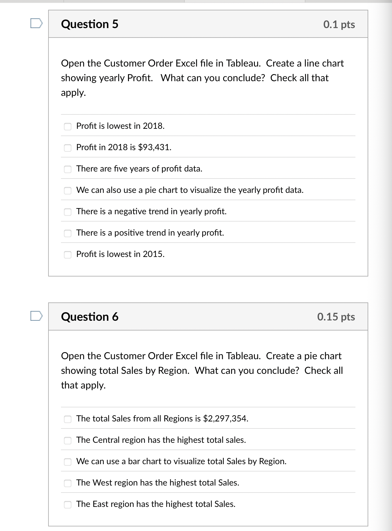 Question 5 Open the Customer Order Excel file in