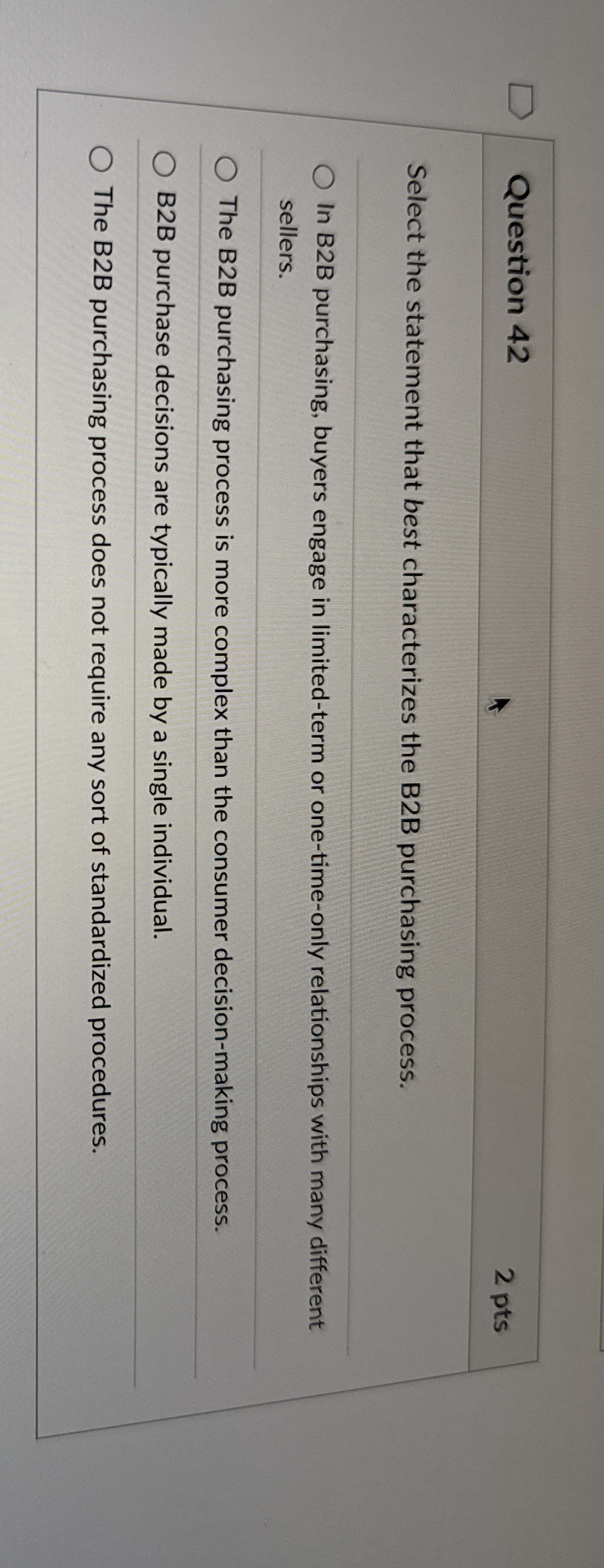 Question 4 2 2 pts Select the statement that best