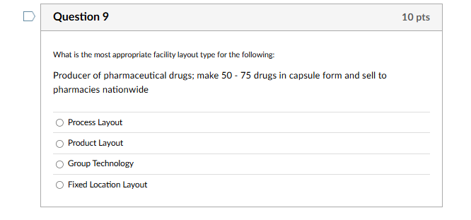 Question 9 What is the most appropriate facility