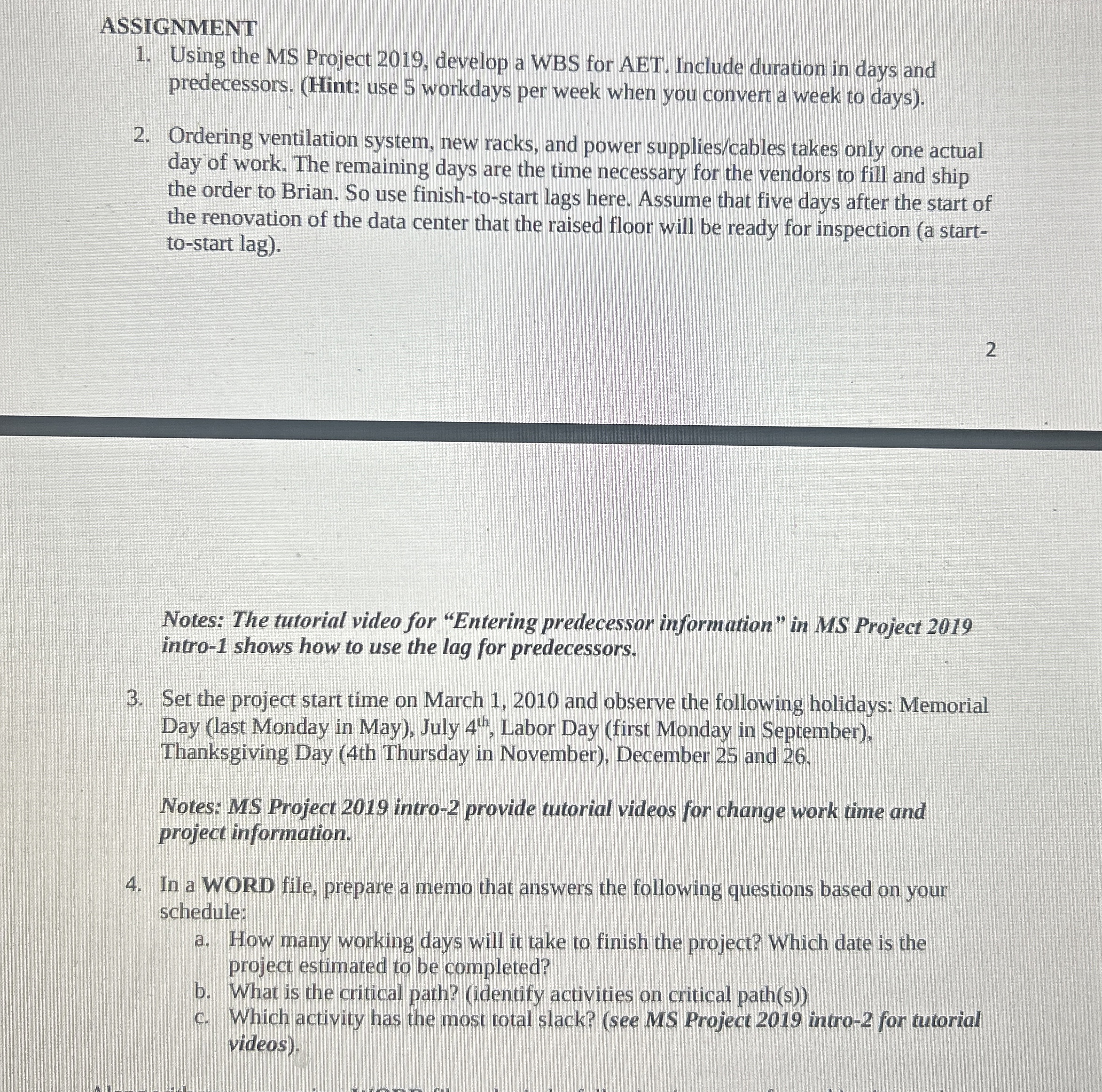 ASSIGNMENT Using the MS Project 2 0 1 9 , develop