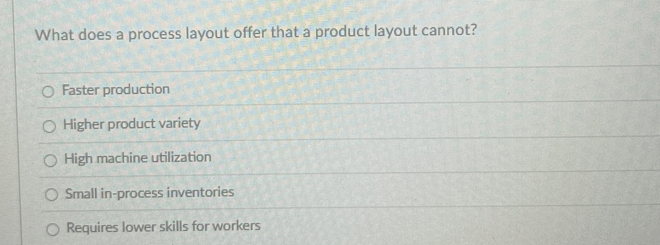 What does a process layout offer that a product