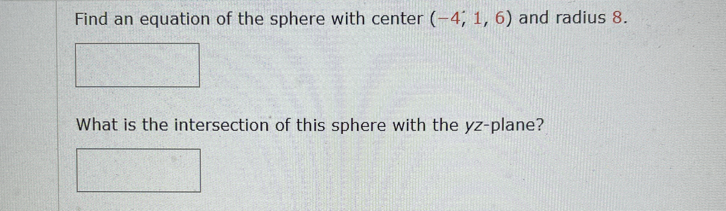 Find an equation of the sphere with center ( - 4