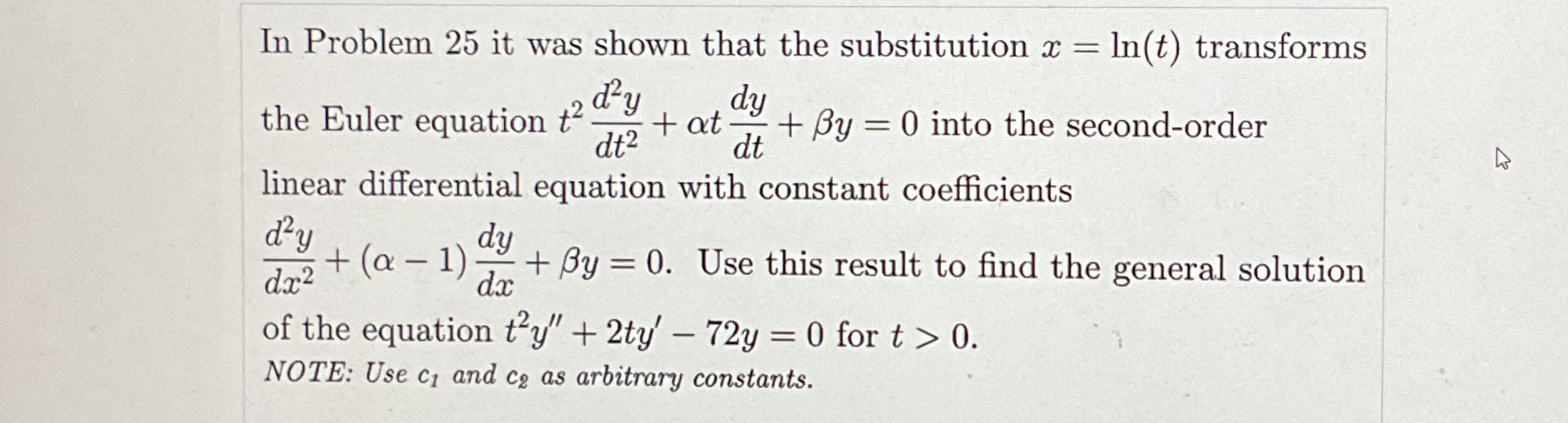 In Problem 2 5 it was shown that the substitution