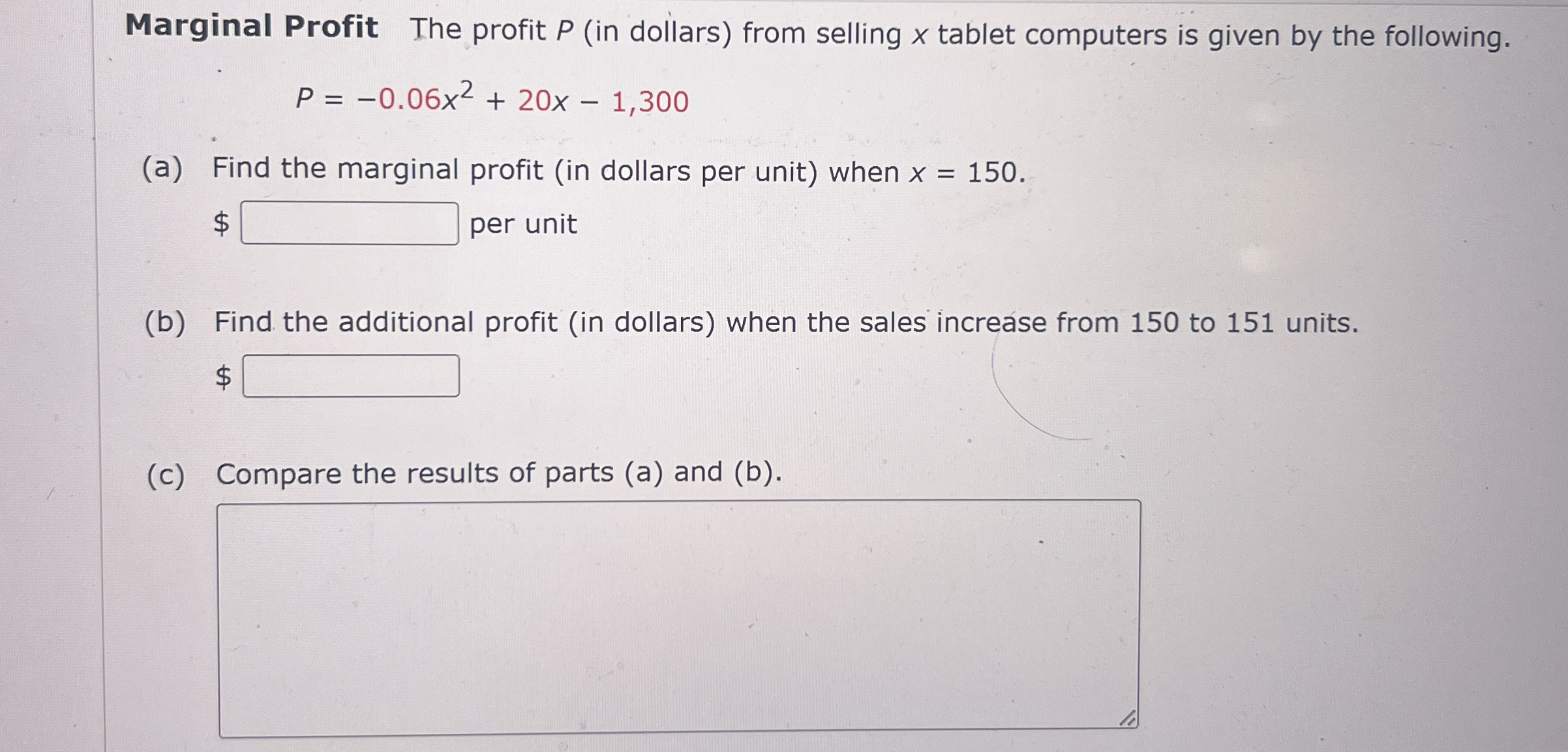 Marginal Profit The profit P ( in dollars ) from