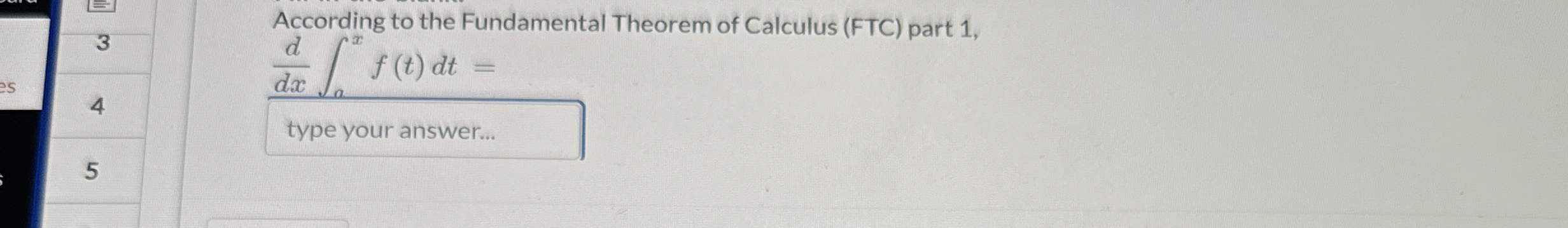 According to the Fundamental Theorem of Calculus