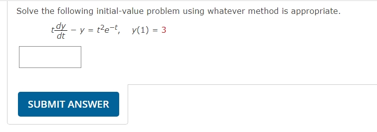 Solve the following initial - value problem using