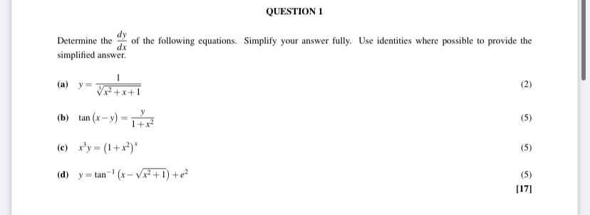 QUESTION 1 Determine the d y d x of the following