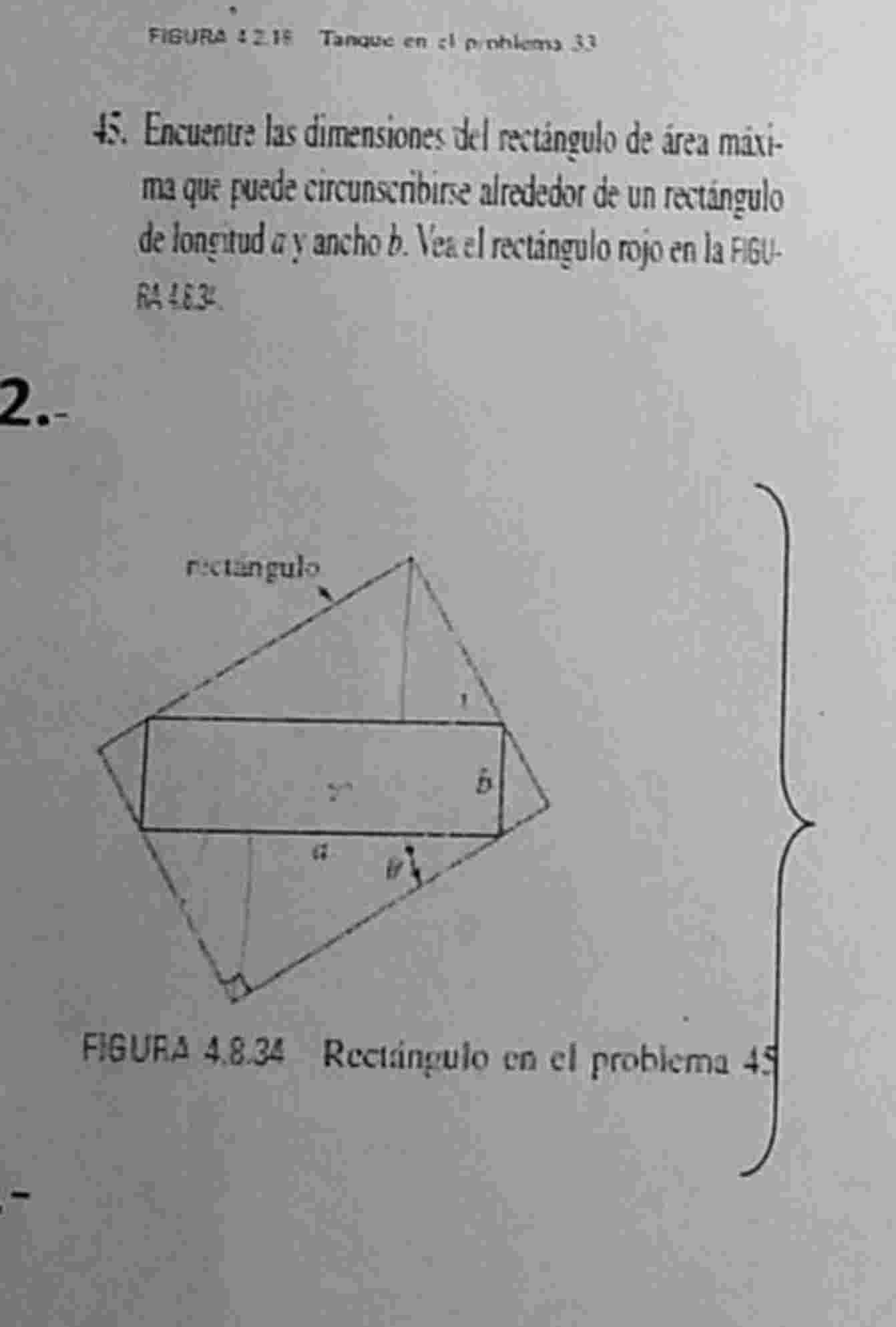 Encuentre las dimensiones del rectingulo de rea