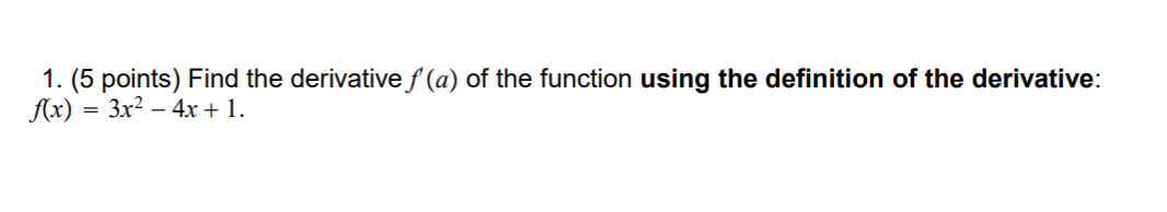 Find the derivative f ( a ) of the function using