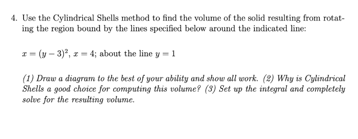 4 . Use the Cylindrical Shells method to find the