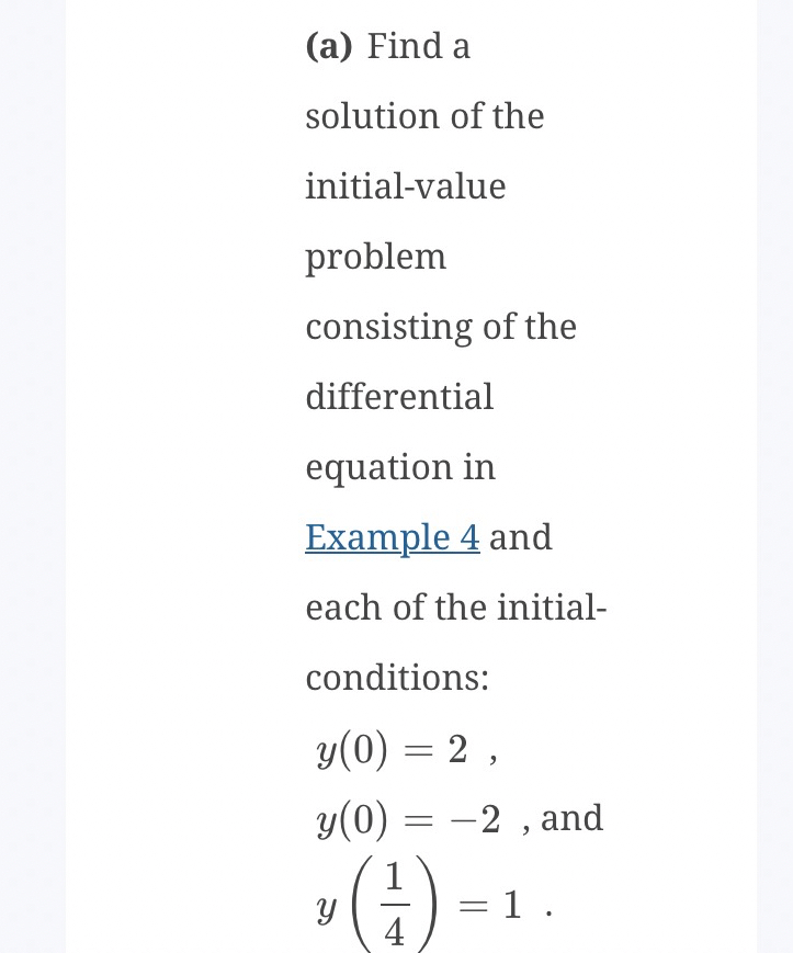 ( a ) Find a solution of the initial - value